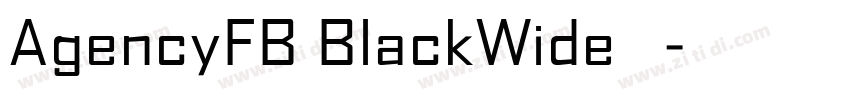 AgencyFB BlackWide 中字体转换